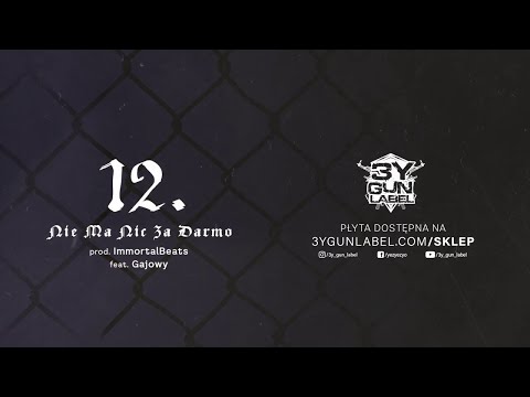 3Y Gun Kara - Nie ma nic za darmo feat. Gajowy (Prod.ImmortalBeats)