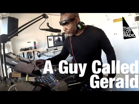 A Guy Called Gerald @ The Lot Radio (Oct 4, 2017)