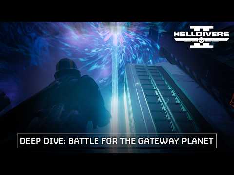 Deep Dive: Battle for the Gateway Planet
