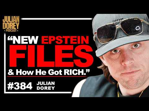 "Smoking GUN!" - Julian UNLOADS on Creepiest New Epstein Files & Epstein RICHES | 384