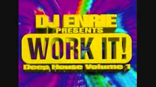 Dj Enrie Presents Work It! Deep House Volume 1 (90's Full Mix CD)