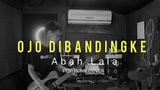 Download lagu OJO DIBANDINGKE - ABAH LALA X DENNY CAKNAN ( POP PUNK COVER ) mp3