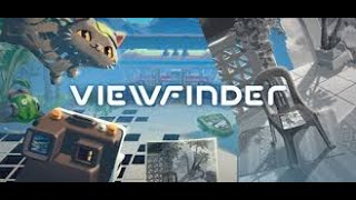 【Viewfinder】買ったけどやってなかったゲーム消化配信。【ビューファインダー】【雑談配信】【同時配信】【参加型】