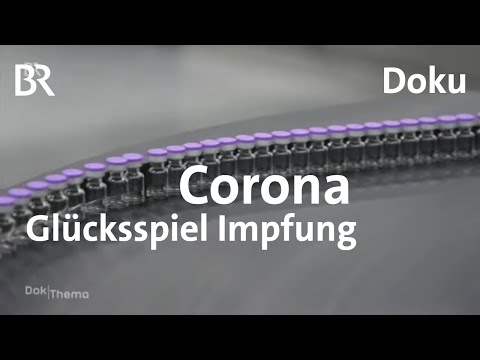 Glücksspiel Impfung? Zu wenig, zu langsam, zu kompliziert | DokThema | BR