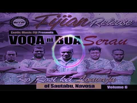 Voqa Ni Bua Serau _ Na yalayala