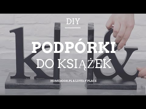 DIY: Jak zrobić oryginalne podpórki do książek?