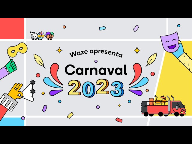 Waze Carnaval 2023