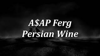 [HQ&amp;Lyrics] A$AP Ferg - Persian Wine | 432 Hz