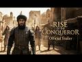 RISE OF THE CONQUEROR 2026 Official Trailer