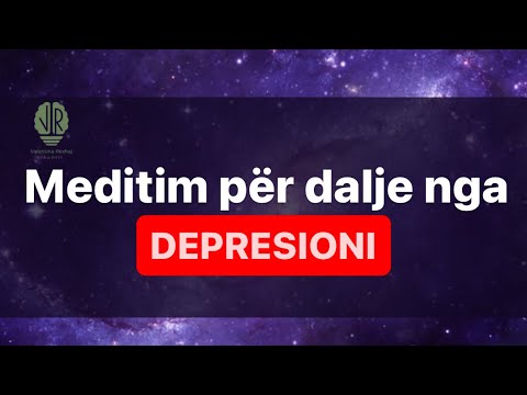 Meditim per dalje nga Depresioni - Valentina Rexhaj