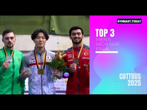 Top 3 in Men's High Bar Final - 2025 Cottbus Gymnastics Apparatus World Cup