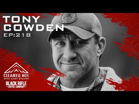 Cleared Hot Episode 218 - Tony Cowden