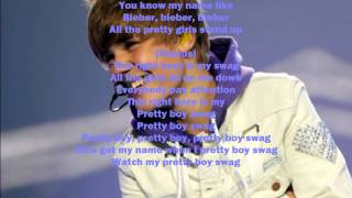 Justin Bieber - Pretty Boy Swag (Lyrics on screen)