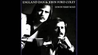 England Dan &amp; John Ford Coley - Soldier In The Rain
