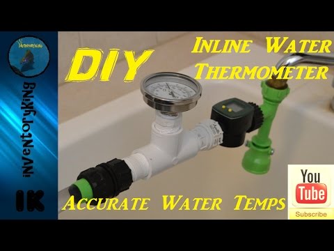 How To : DIY Inline Water Changer Thermometer | Accurate Water Temps