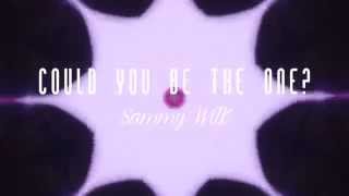 Could You Be The One? - Sammy Wilk [LYRIC VIDEO] | Sneak Peek