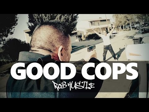 Good Cops - Rob Hustle (Traducido al Español)