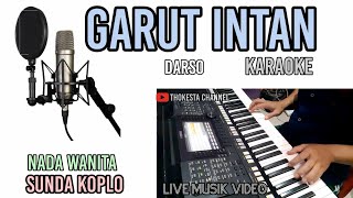 Download lagu GARUT INTAN-DARSO-KARAOKE SUNDA KOPLO NADA WANITA mp3