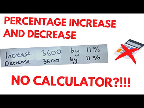 Percentage Increase And Decrease Without A Calculator Explained Well