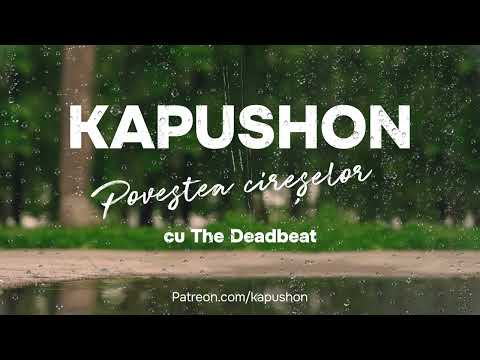 Kapushon - Povestea cireșelor (cu The Deadbeat)