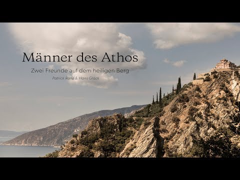 Männer des Athos - Zwei Freunde auf dem heiligen Berg
