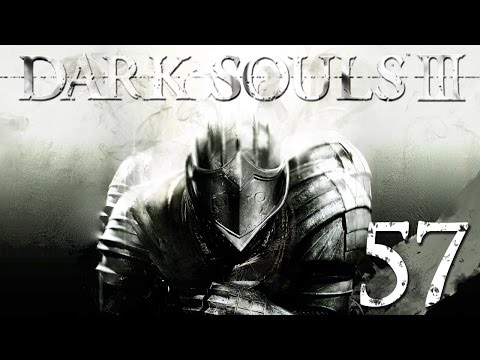 Dark Souls 3 Pt 57