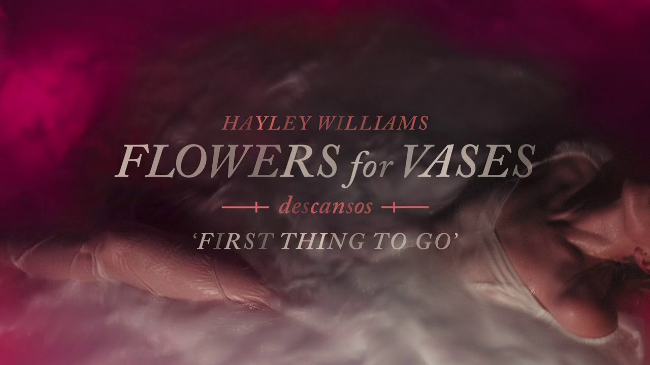 Hayley Williams - First Thing To Go [Official Audio] - YouTube