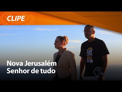 Senhor De Tudo - Ministério Nova Jerusalém