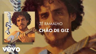 Zé Ramalho - Chão de Giz (Áudio Oficial)