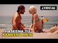Haseena Tu Kameena Mein (Lyrical Full Song) | Happy Ending | Saif Ali Khan, Govinda & Ileana D'Cruz