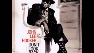 John Lee Hooker - Don't Look Back