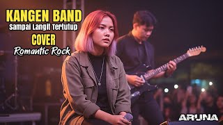 Download lagu Kangen band | Sampai langit tertutup ( Cover by Aruna ) mp3 Download lagu Kangen band | Sampai langit tertutup ( Cover by Aruna ) mp3