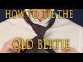 How To Tie A Tie The Old Bertie Quick Tip Shorts