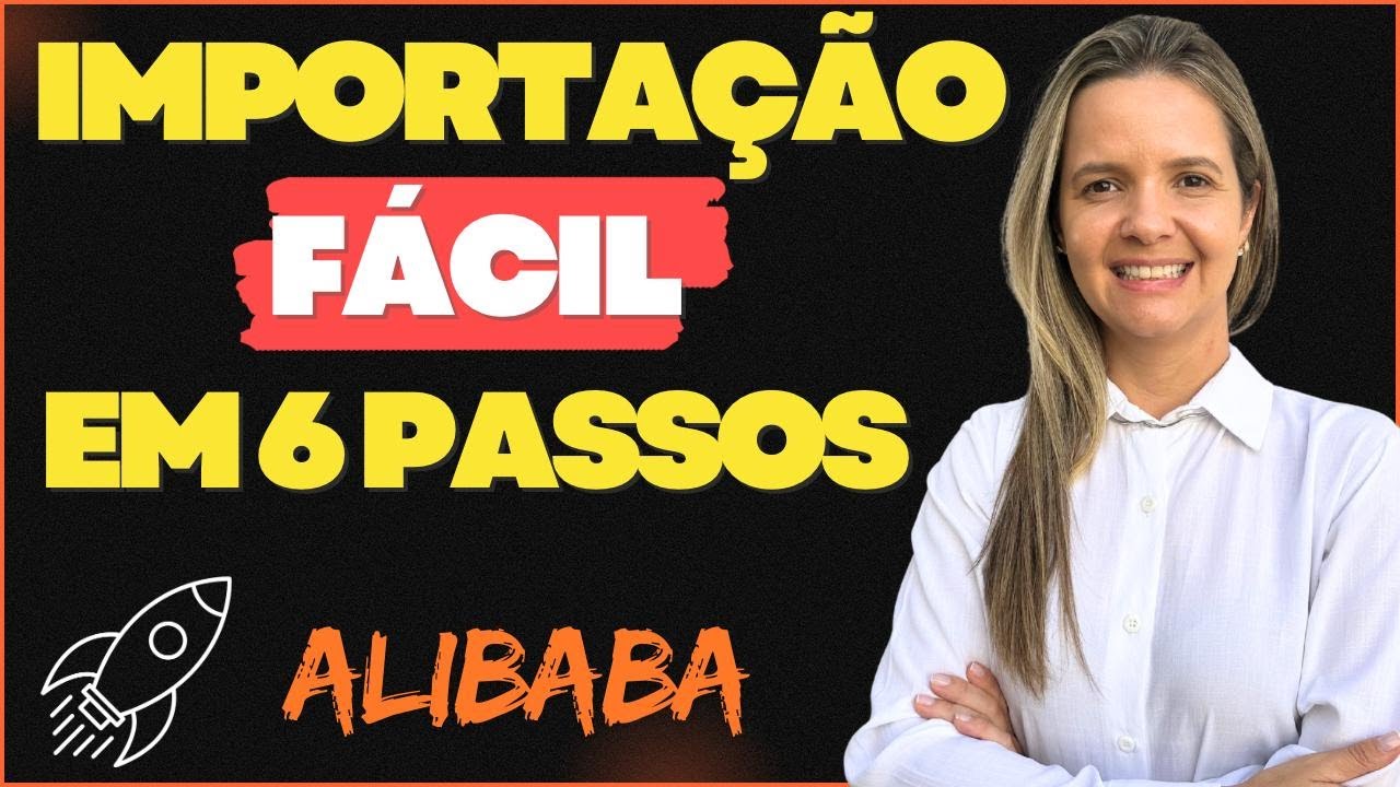 Como Importar produtos do Alibaba Legalizado