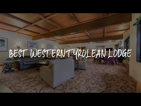 Best Western Tyrolean Lodge Review - Ketchum , United States of America