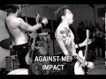 Against Me! - Impact 