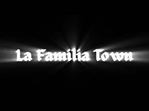 La Familia Town | Primo |