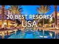 20 Best Resorts in the USA