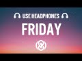 Riton X Nightcrawlers Friday Ft Mufasa Hypeman Dopamine Re Edit Lyrics 8D Audio