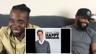 Daniel Tosh - Happy Thoughts (Parts 8 and 9) Reaction
