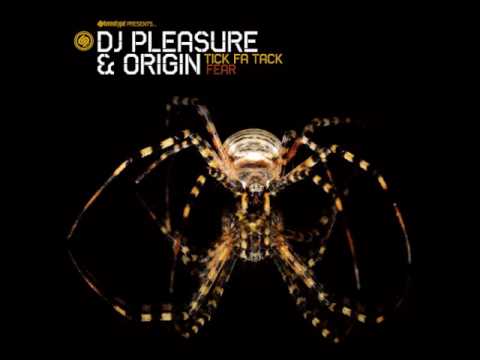DJ Pleasure & Origin - Fear