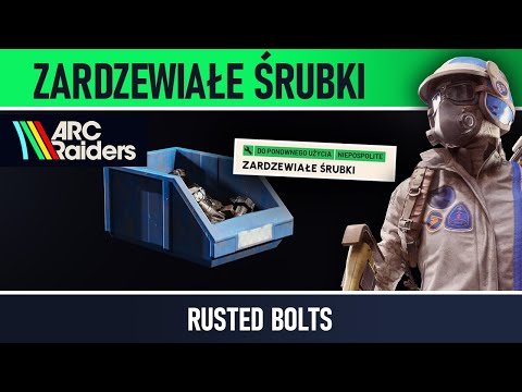 ARC Raiders - Zardzewiałe śrubki - Rusted Bolts