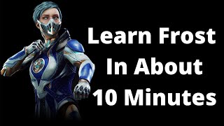 Ten Minute Frost Mortal Kombat 11 Beginner Guide