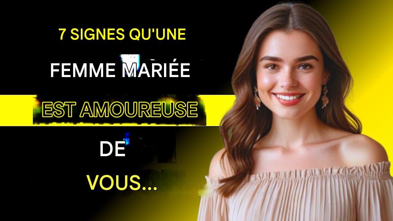 Si une femme mariée ressent de l’attirance, elle affichera ces 7 signes subtils !