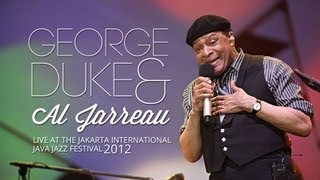 Al Jarreau &amp; George Duke Trio  &quot;Roof Garden&quot; Live at Java Jazz Festival 2012