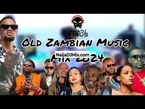 AmaDJ Virus Old Zambian Music Hits Sunset Mix 2024 Latest Mp3 Songs[WWW.NaijaDJMix.COM]