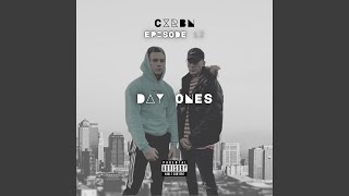 Day Ones Music Video