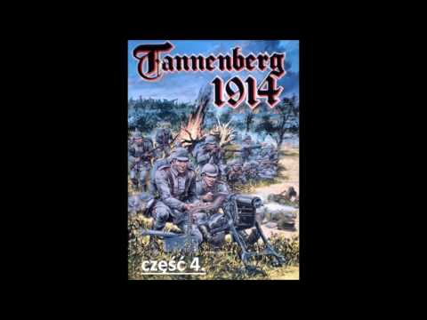 Tannenberg 1914r. Serial Historyczny część 4.