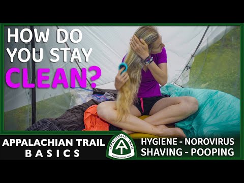 Hygiene On The Appalachian Trail (Norovirus, Pooping In The Woods, Feet, Shaving, Periods, etc.)