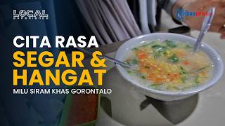 Kuliner Tradisional Milu Siram Cita Rasa Khas Gorontalo: Perpaduan Hangat, Segar, dan Nikmat